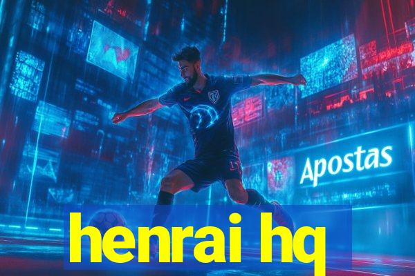 henrai hq